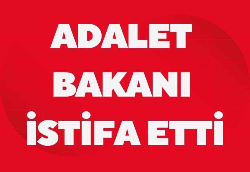 Adalet bakanı istifa etti