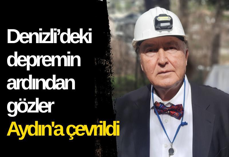 Deprem uzmanı açıkladı: Denizli’deki depremin ardından gözler Aydın'a çevrildi