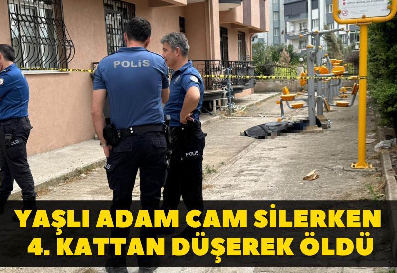 Yaşlı adam cam silerken 4. kattan düşerek öldü