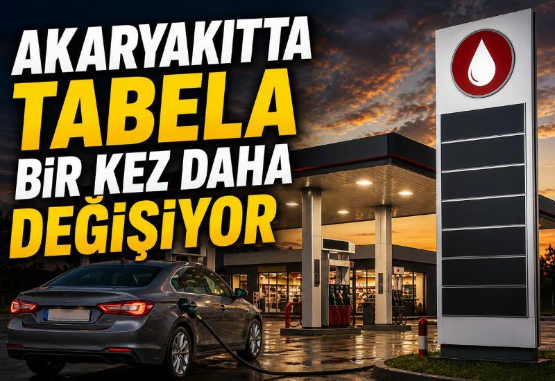 Akaryakıtta tabela bir kez daha değişiyor