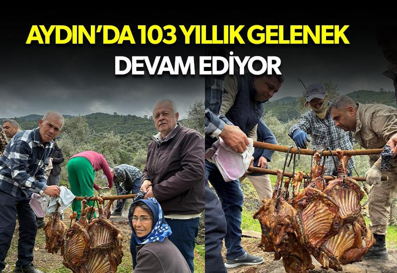 Aydın'da 103 yıllık gelenek devam ediyor