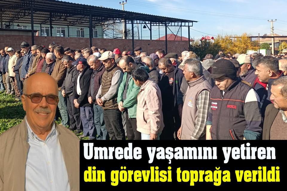 Umrede yaşamını yetiren din görevlisi toprağa verildi