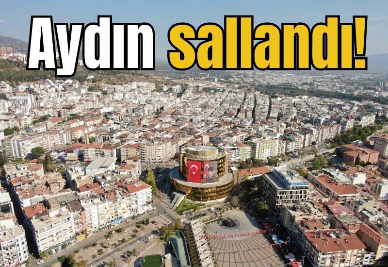 Aydın sallandı!