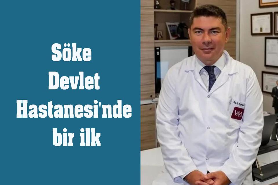 Söke  Devlet Hastanesi'nde bir ilk