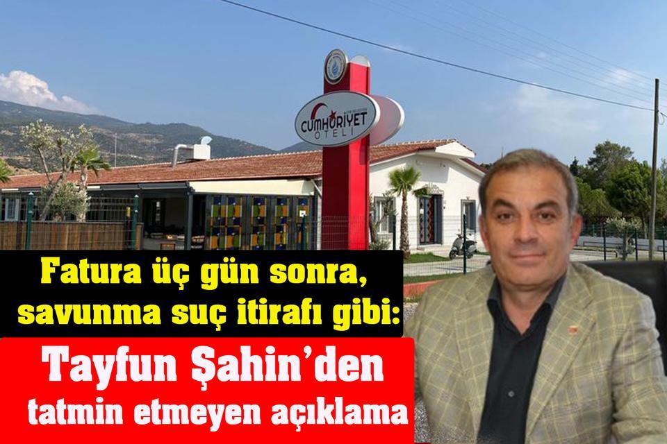 Tayfun Şahin’den tatmin etmeyen açıklama