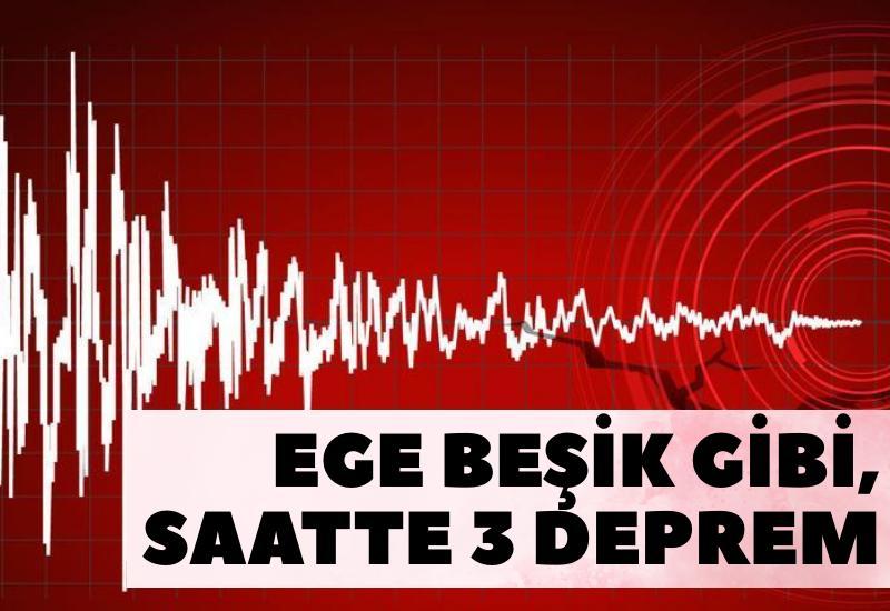 Ege beşik gibi, saatte 3 deprem