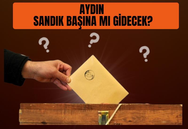 Aydın sandık başına mı gidecek?