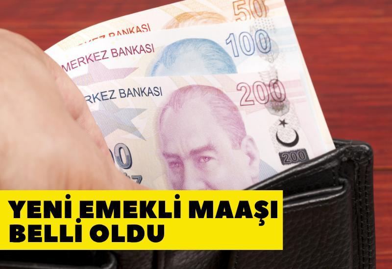 Yeni emekli maaşı belli oldu