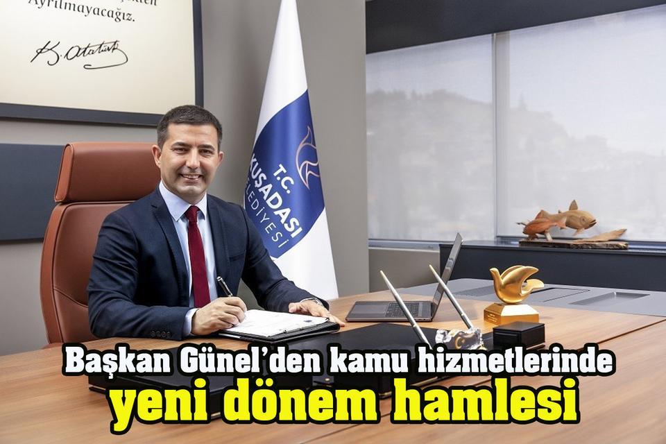Başkan Günel’den kamu hizmetlerinde yeni dönem hamlesi