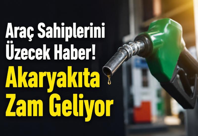 Araç sahiplerini üzecek haber! Akaryakıta zam geliyor