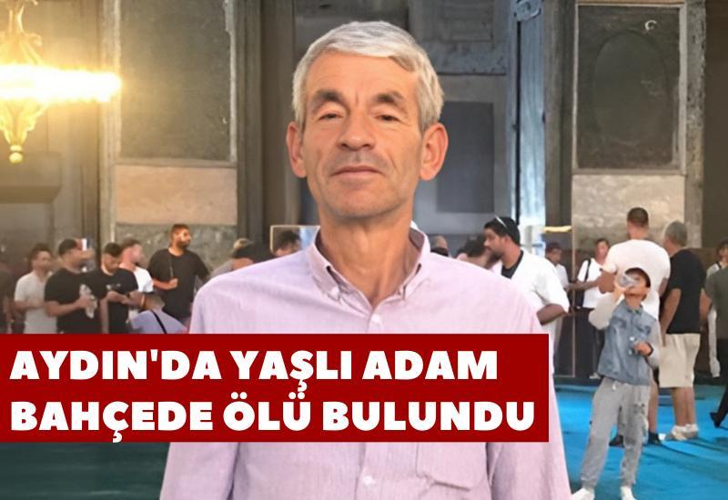 Aydın'da yaşlı adam bahçede ölü bulundu