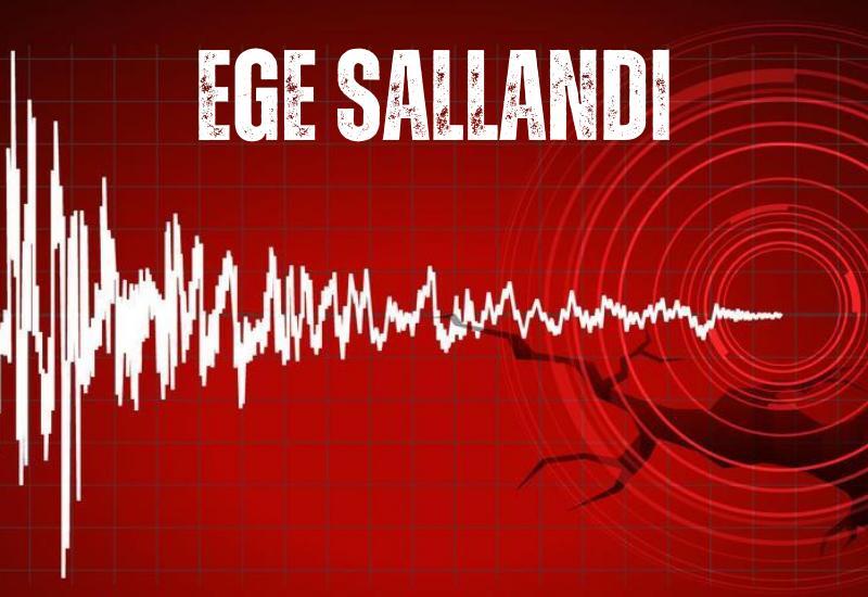 Ege sallandı
