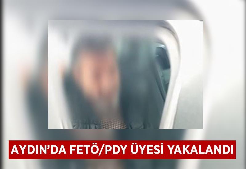 Aydın'da FETÖ/PDY üyesi yakalandı