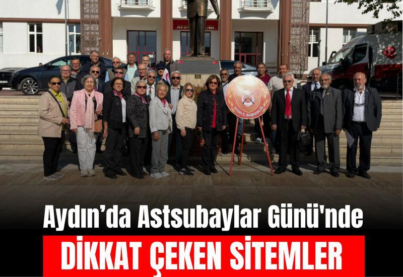 Aydın’da Astsubaylar Günü'nde dikkat çeken sitemler