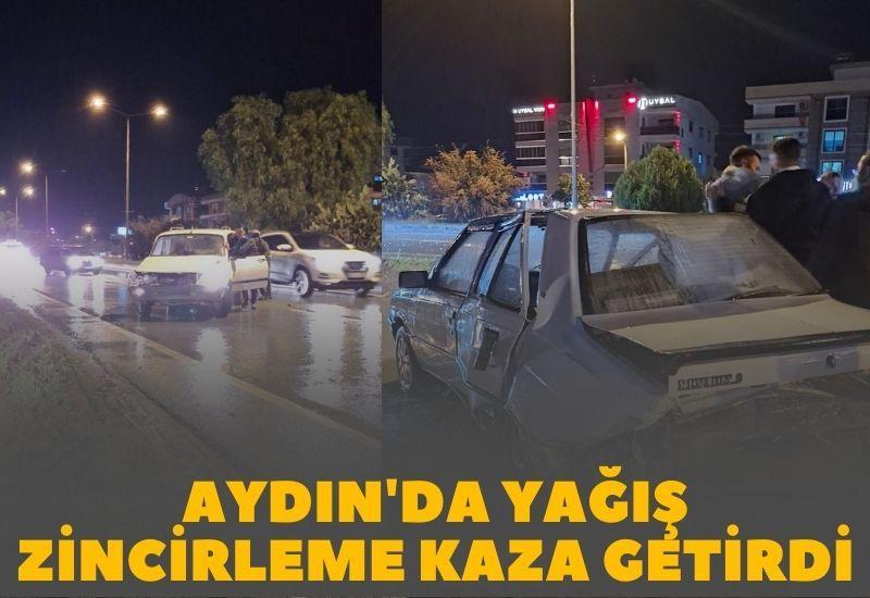 Aydın'da yağış zincirleme kaza getirdi