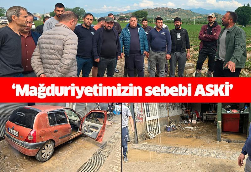 ‘Mağduriyetimizin sebebi ASKİ’