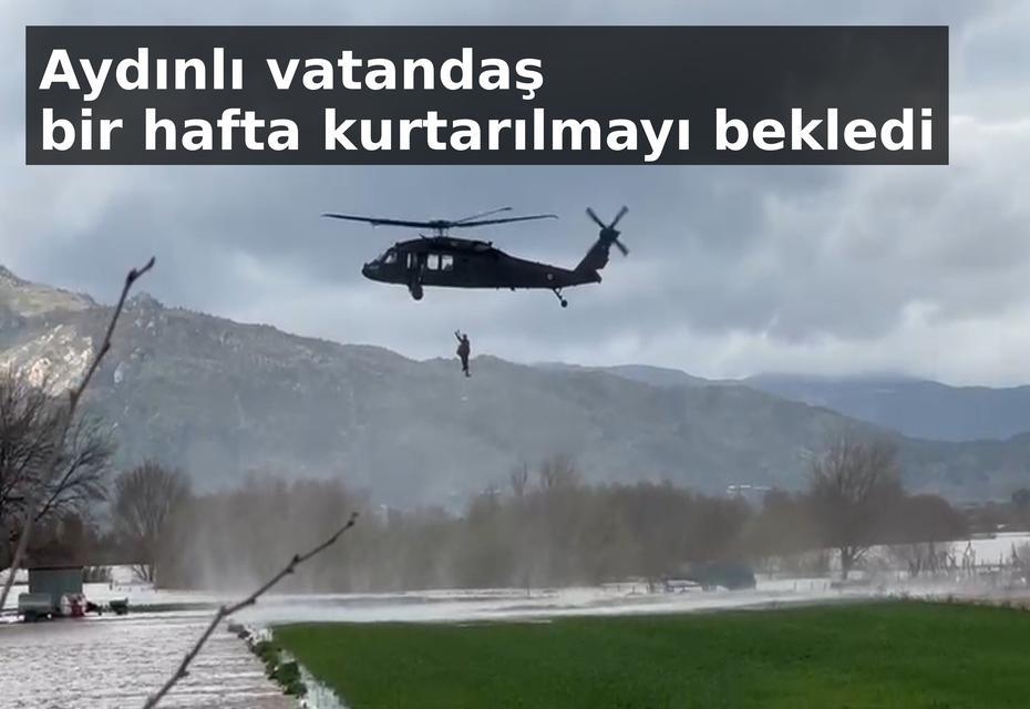 Aydınlı vatandaş bir hafta kurtarılmayı bekledi