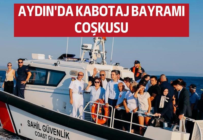 Aydın'da Kabotaj Bayramı coşkusu
