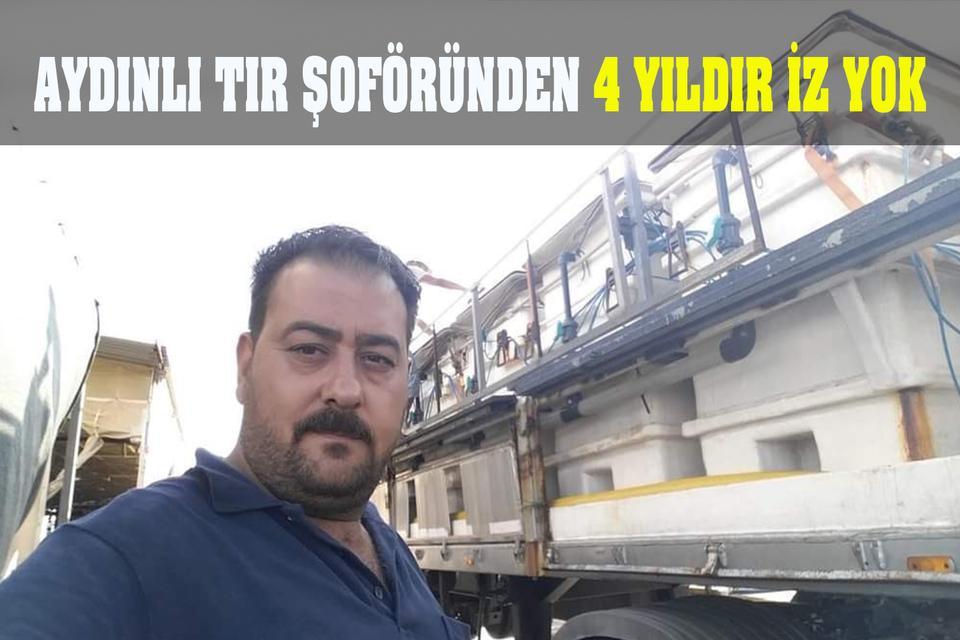 Aydınlı tır şoföründen 4 yıldır iz yok
