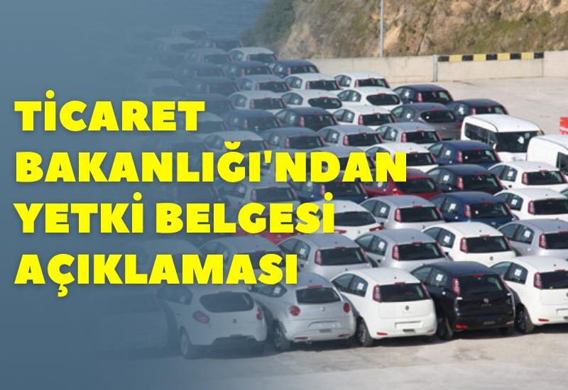 Ticaret Bakanlığı'ndan yetki belgesi açıklaması