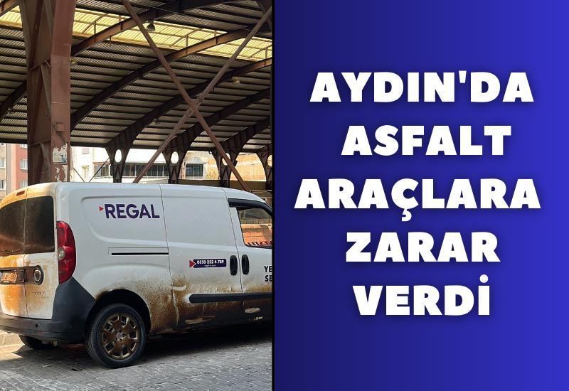 Aydın'da asfalt araçlara zarar verdi