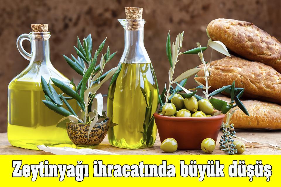Zeytinyağı ihracatında büyük düşüş