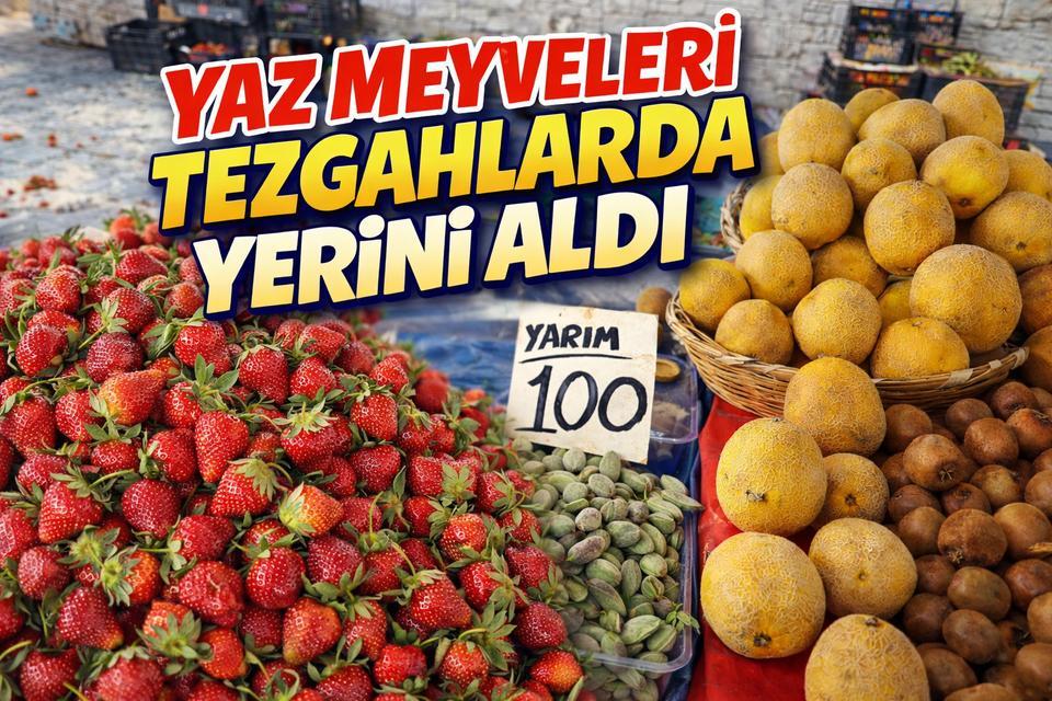 Yaz meyveleri tezgahlarda yerini aldı