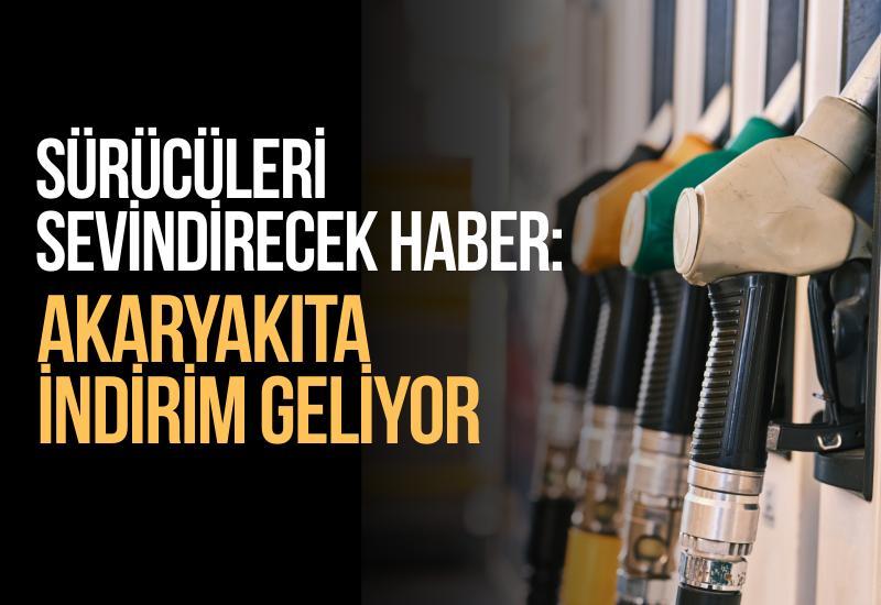 Sürücüleri sevindirecek haber: Akaryakıta indirim geliyor