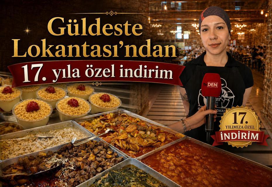 Güldeste Lokantası’ndan 17. yıla özel indirim