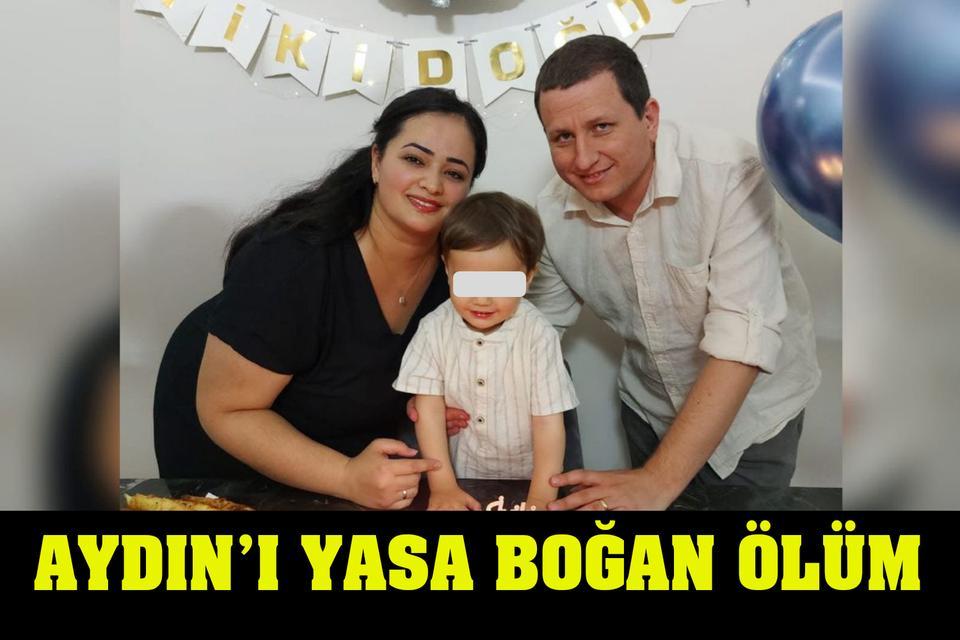 Aydın’ı yasa boğan ölüm