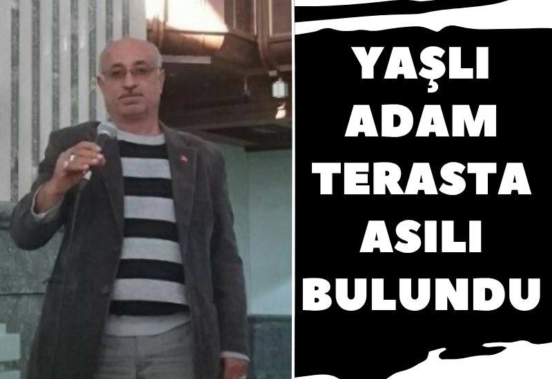 Yaşlı adam terasta asılı bulundu