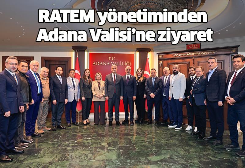 RATEM yönetiminden Adana Valisi’ne ziyaret