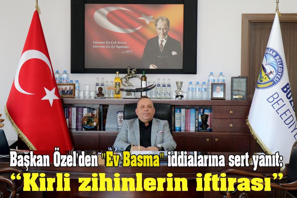 Başkan Özel'den "ev basma" iddialarına sert yanıt: “Kirli zihinlerin iftirası”