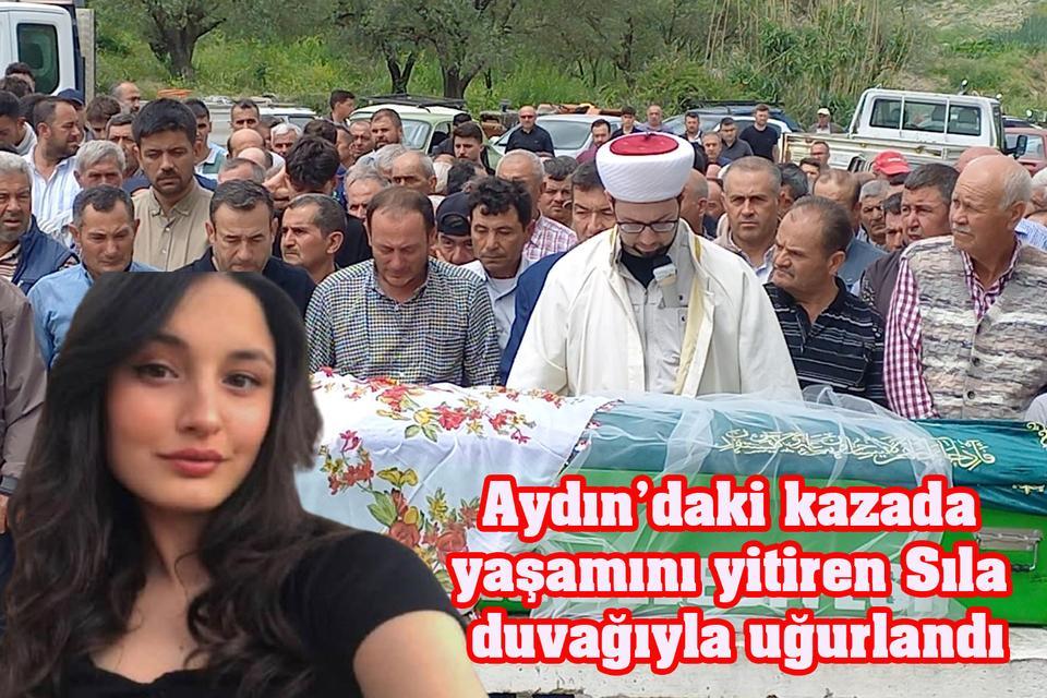 Aydın’daki kazada yaşamını yitiren Sıla duvağıyla uğurlandı