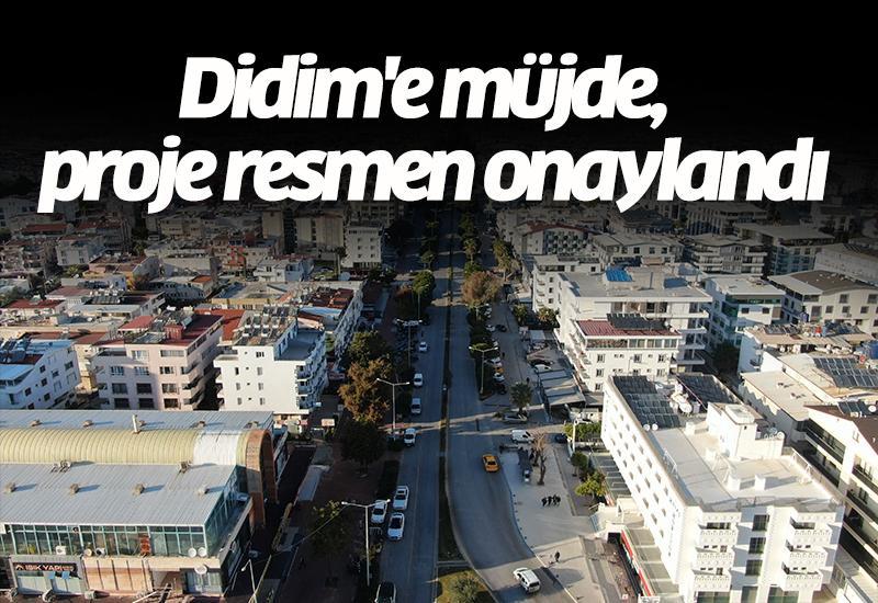 Didim'e müjde, proje resmen onaylandı