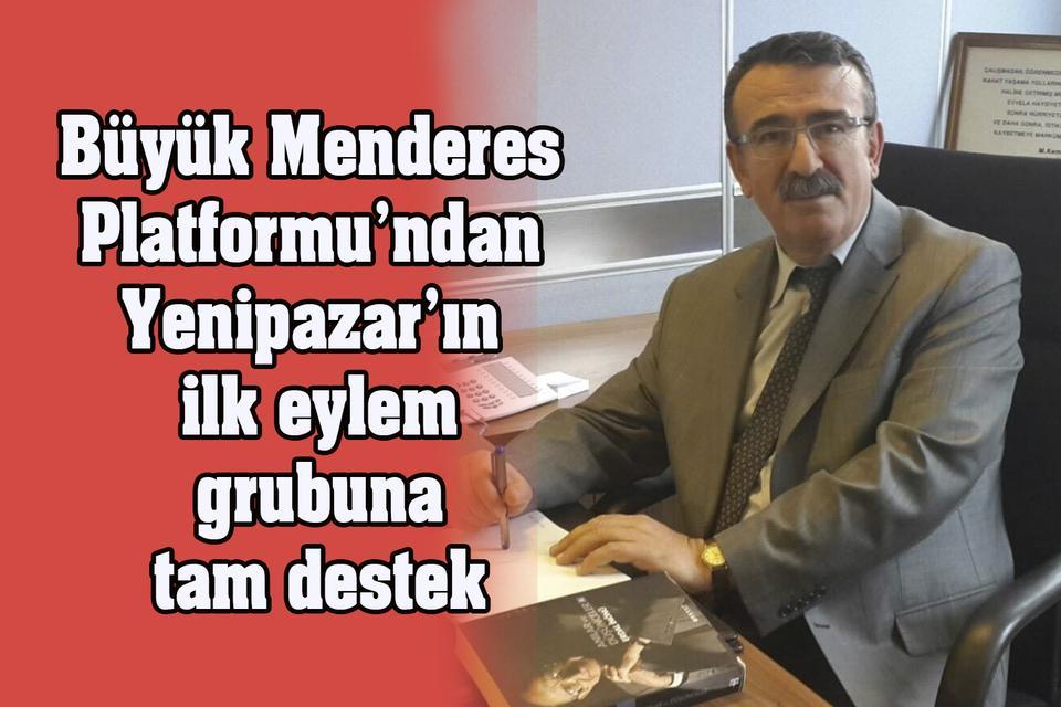 Büyük Menderes Platformu’ndan Yenipazar’ın ilk eylem grubuna tam destek