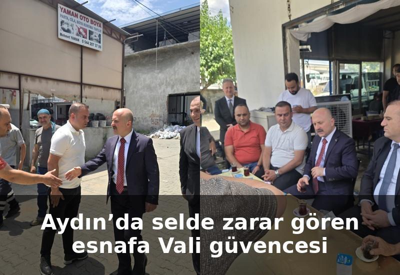 Aydın’da selde zarar gören esnafa Vali güvencesi