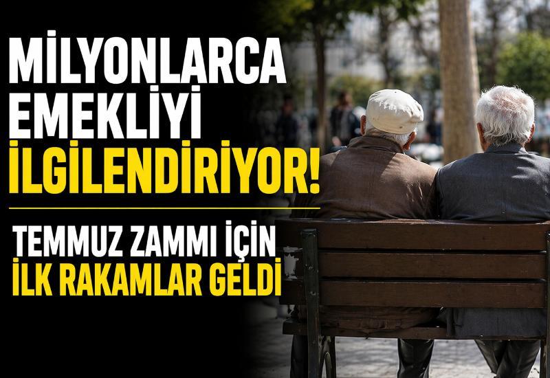 Milyonlarca emekliyi ilgilendiriyor! Temmuz zammı için ilk rakamlar geldi