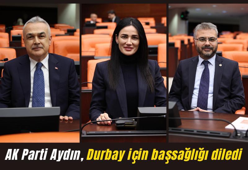 AK Parti Aydın, Durbay için başsağlığı diledi
