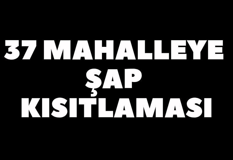 37 mahalleye şap kısıtlaması