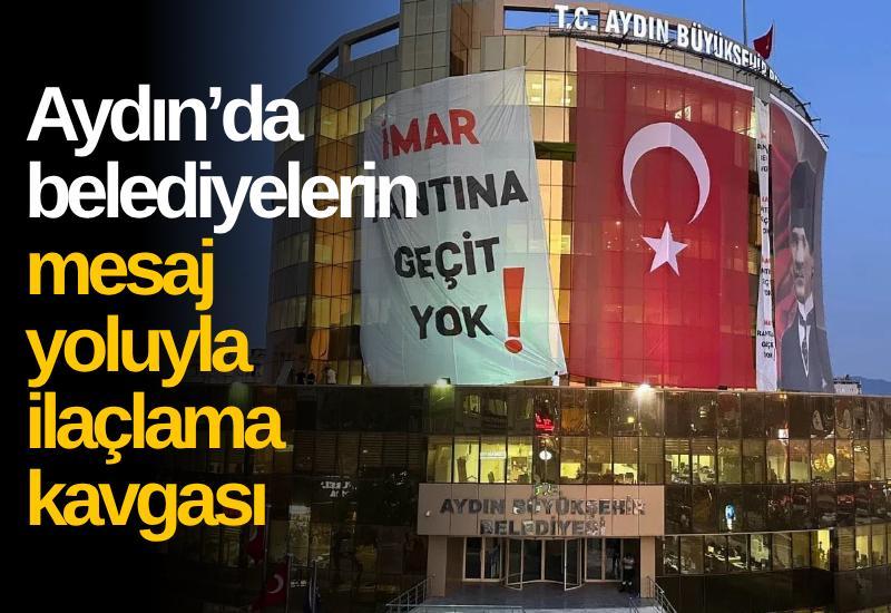 Aydın’da belediyelerin mesaj yoluyla ilaçlama kavgası